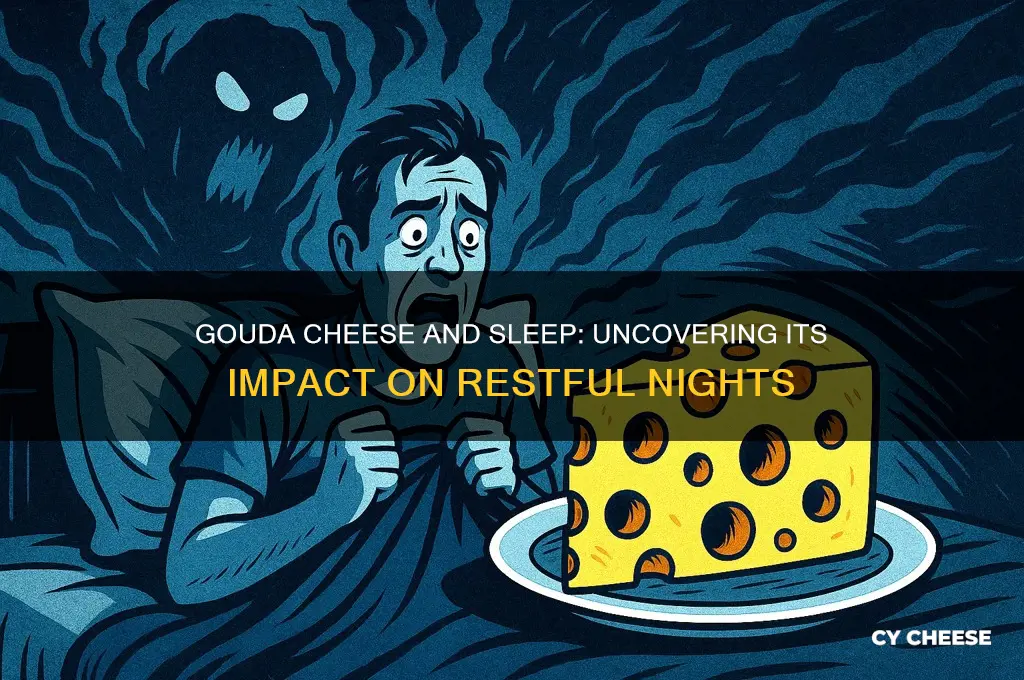 is gouda cheese good for sleep