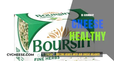 Gournay Cheese: Healthy or Unhealthy?