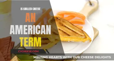 Grilled Cheese: An American Term?