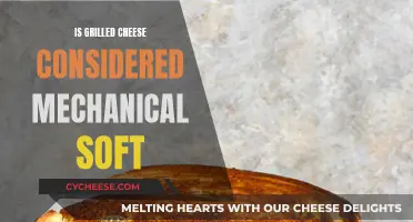 Cheese Connoisseurs: Is Grilled Cheese Mechanically Soft?