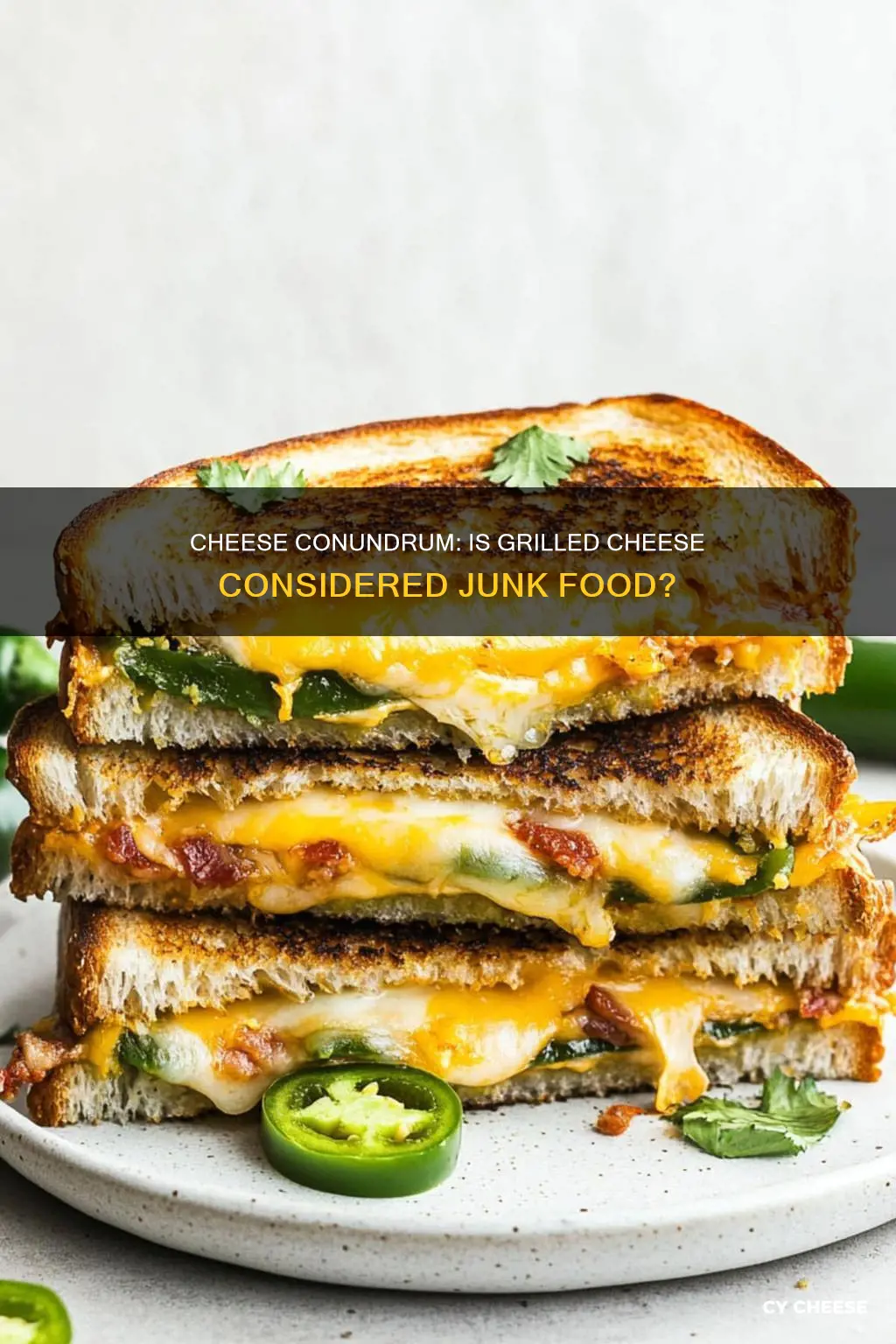 is grilled cheese junk food