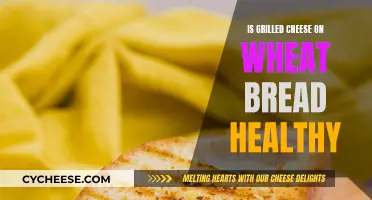 Wheat Bread Grilled Cheese: Healthy Comfort Food?
