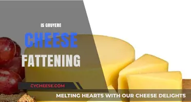 Is Gruyere Cheese Fattening? Nutrition Facts and Health Impact