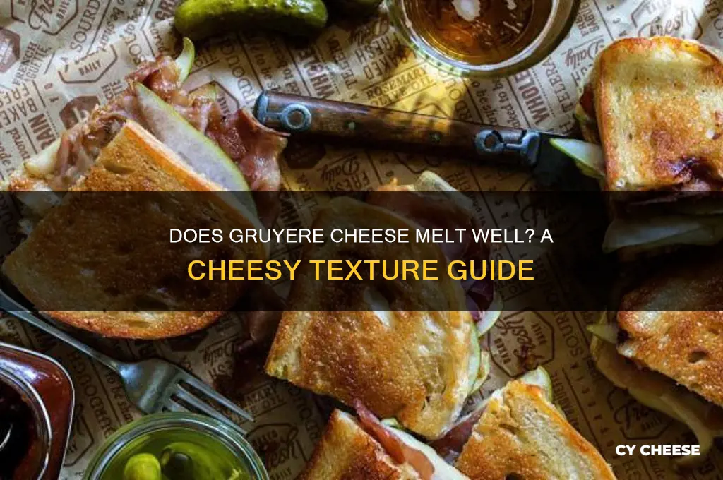 is gruyere cheese melty