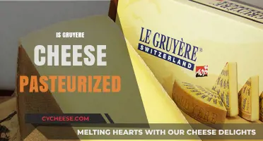 Is Gruyere Cheese Pasteurized? Understanding Its Production and Safety