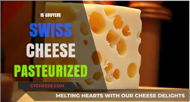 Gruyere Cheese: Is It Pasteurized?
