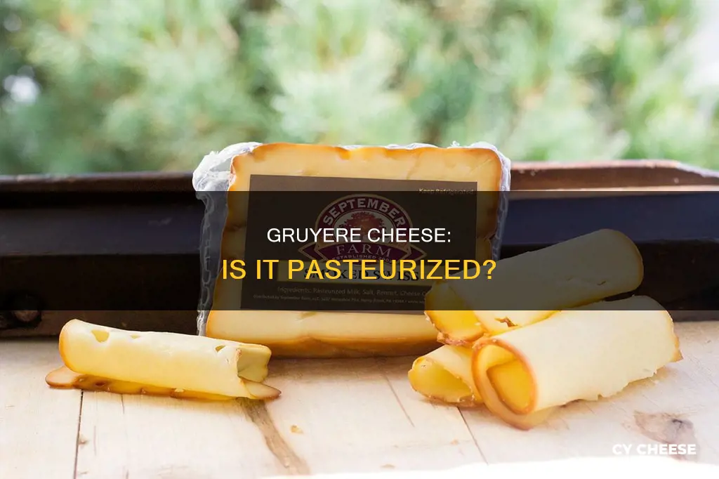is gruyere swiss cheese pasteurized