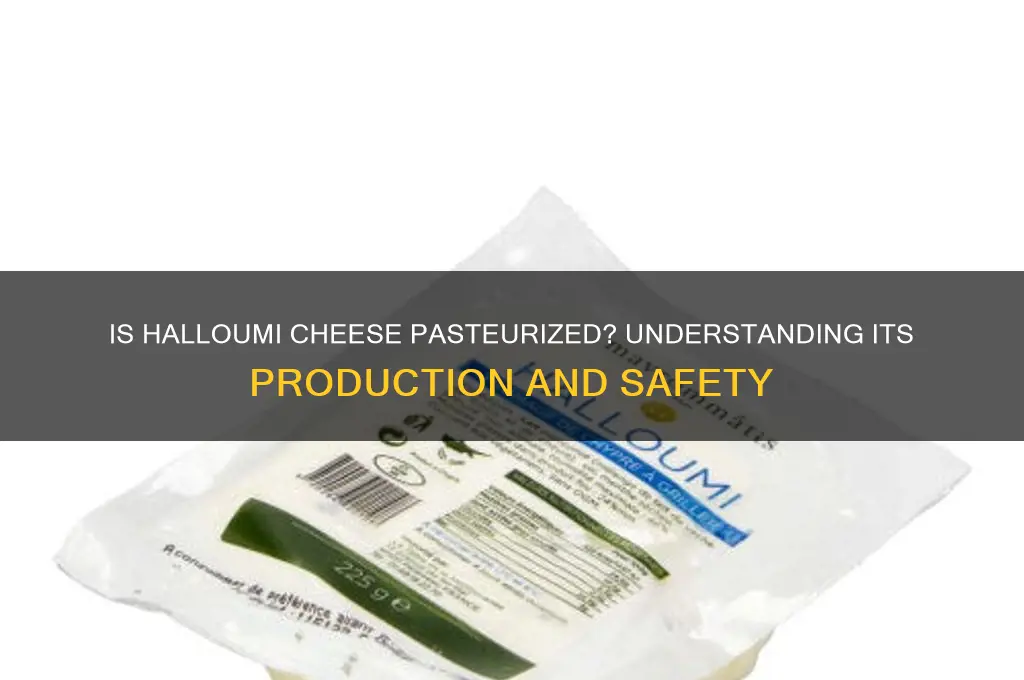 is halloumi cheese pasteurized