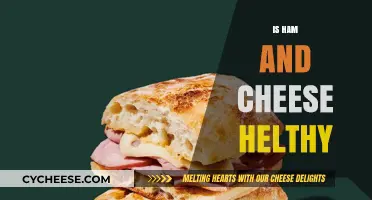Is Ham and Cheese Healthy? Uncovering Nutritional Facts and Myths