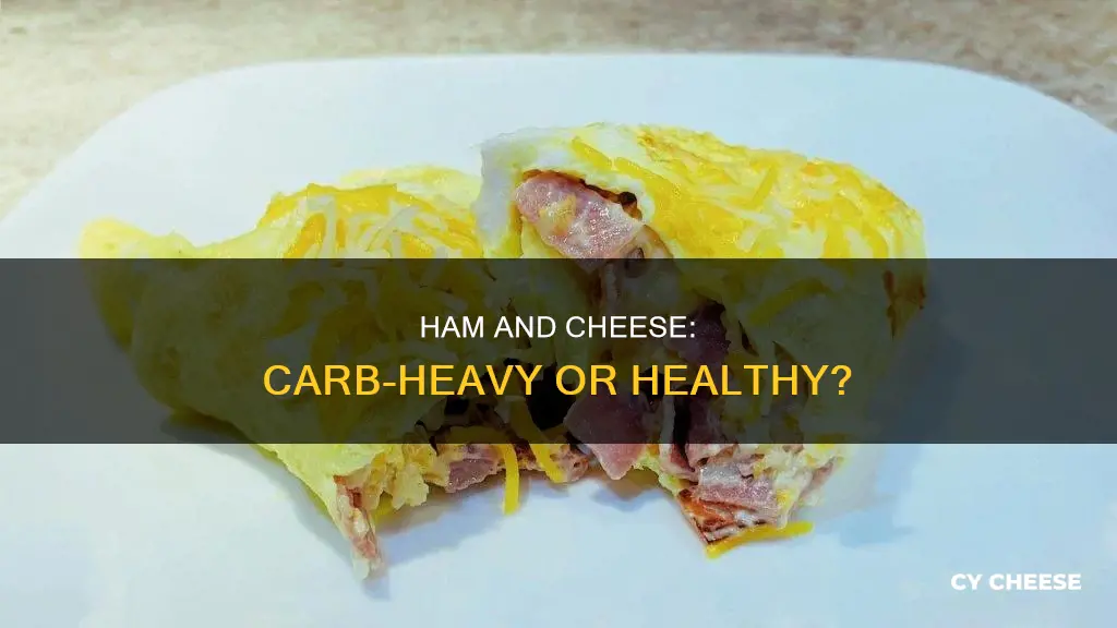 is ham and cheese high in carbs