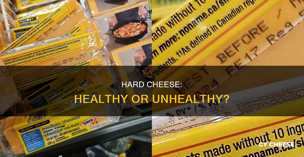 is hard cheese bad
