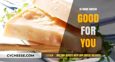 Is Hard Cheese Healthy? Uncovering Nutritional Benefits and Potential Risks