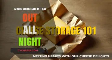 Hard Cheese Left Out Overnight: Safe to Eat or Toss?