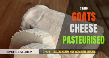 Unraveling the Mystery: Is Hard Goat's Cheese Pasteurized?