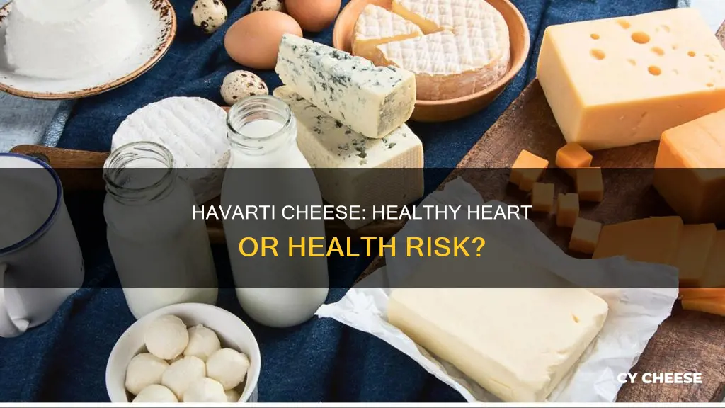 is havarti cheese heart healthy