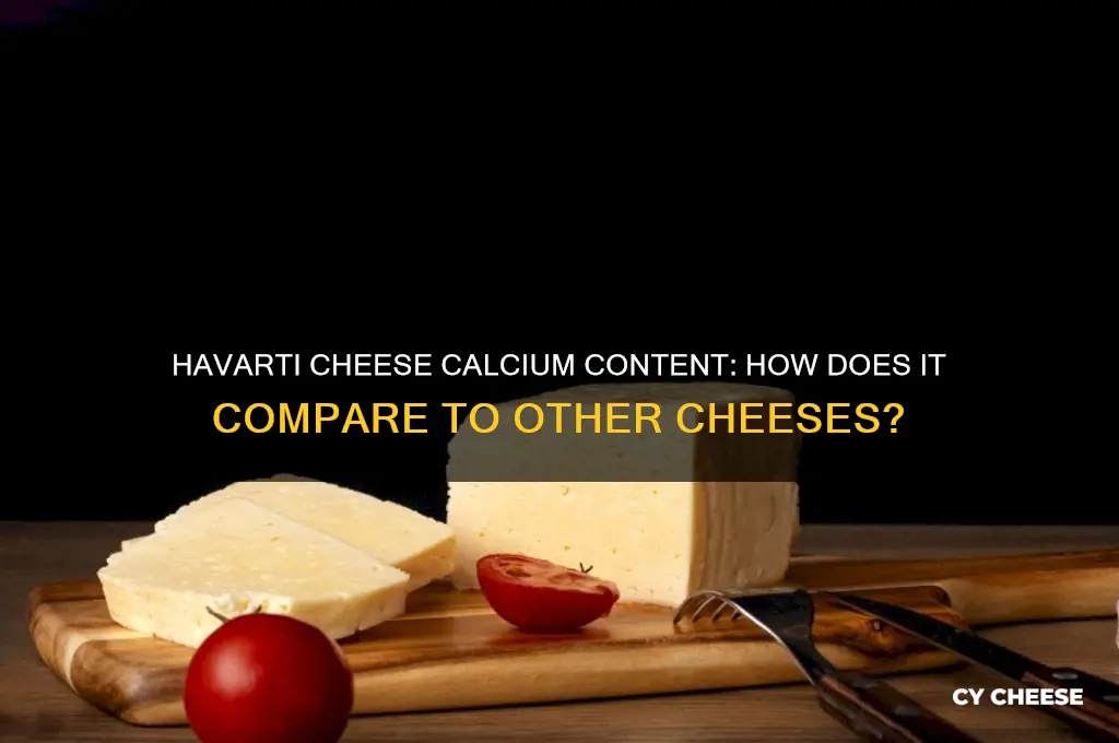is havarti cheese low in calcium compared to other cheeses