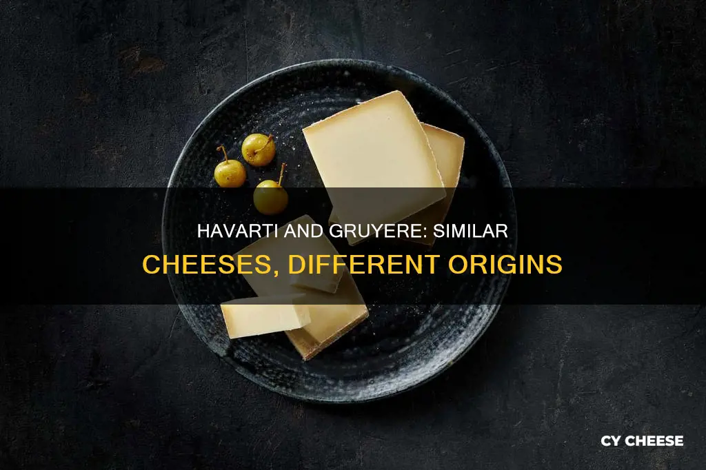 is haverti cheese like gruyere