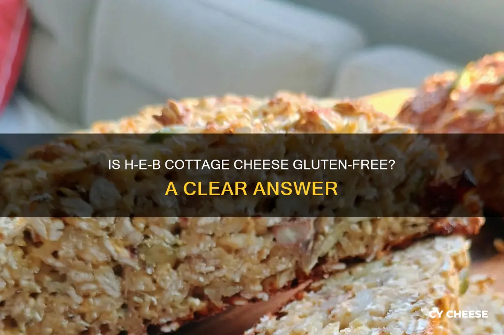 is heb cottage cheese gluten free