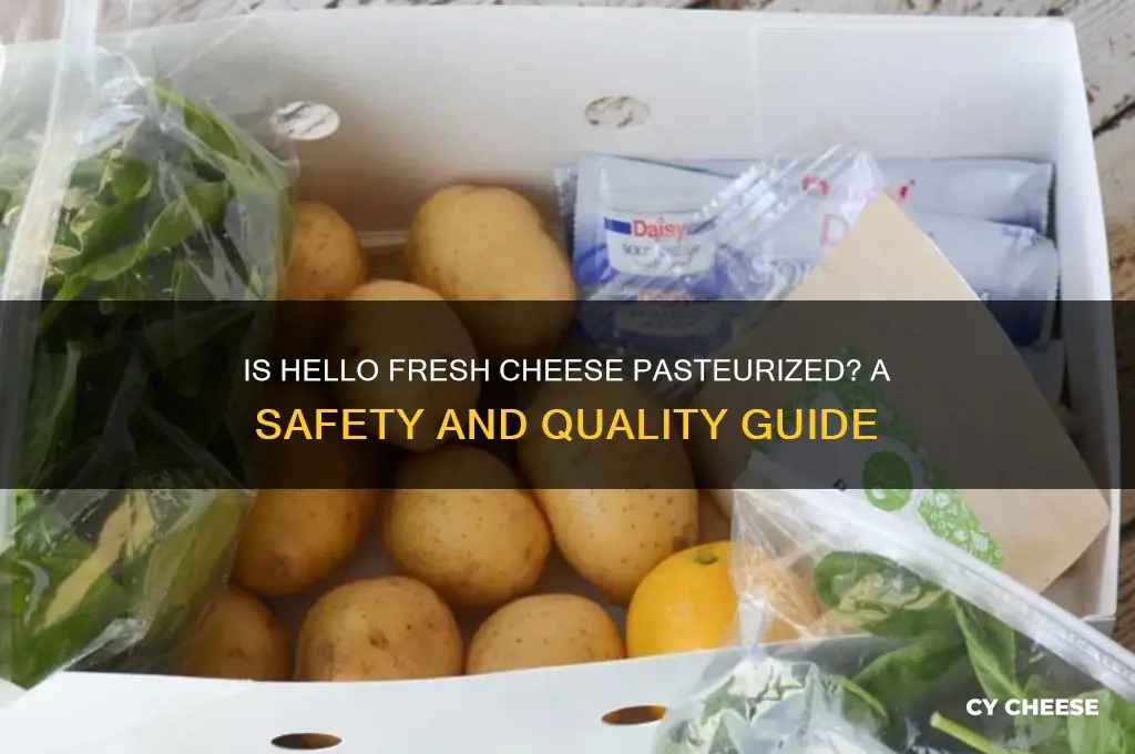 is hello fresh cheese pasteurized