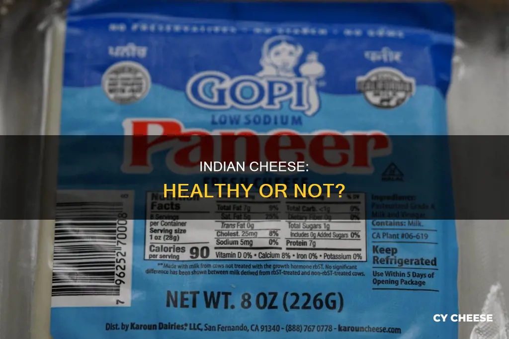 is indian cheese healthy