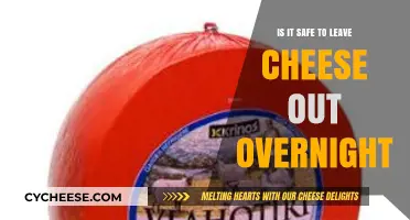 Is Overnight Cheese Safe? Risks and Best Practices Explained