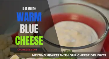 Blue Cheese Warming: Safe or Risky Business?