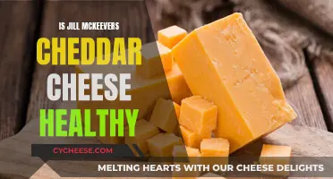 Is Jill McKeever's Cheddar Cheese a Healthy Choice?