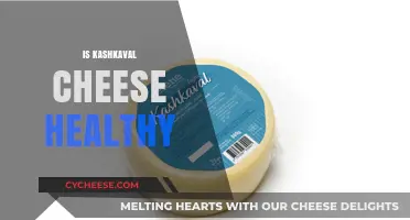 Kashkaval Cheese: Healthy or Unhealthy?