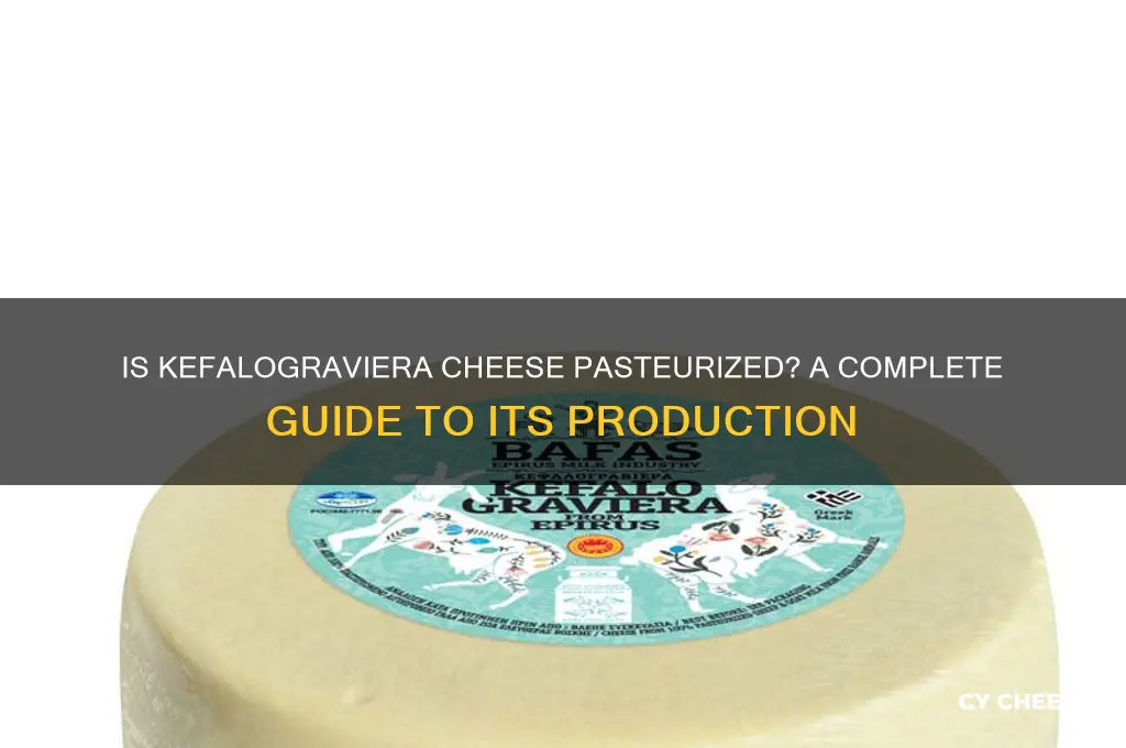 is kefalograviera cheese pasteurized