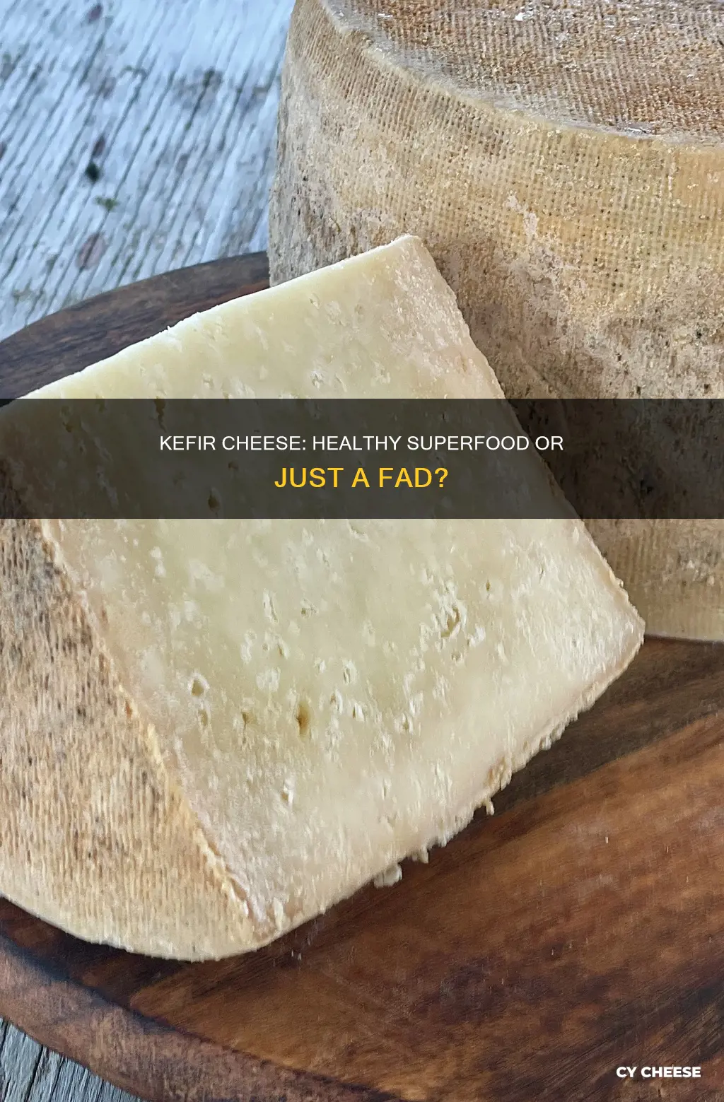 is kefir cheese healthy