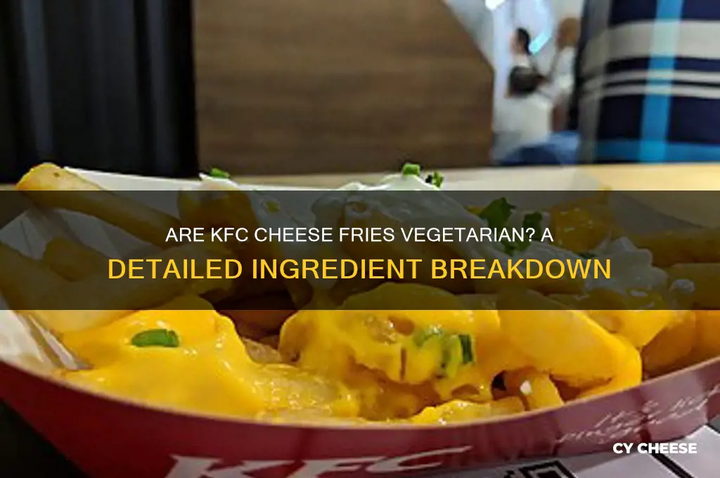 is kfc cheese fries vegetarian