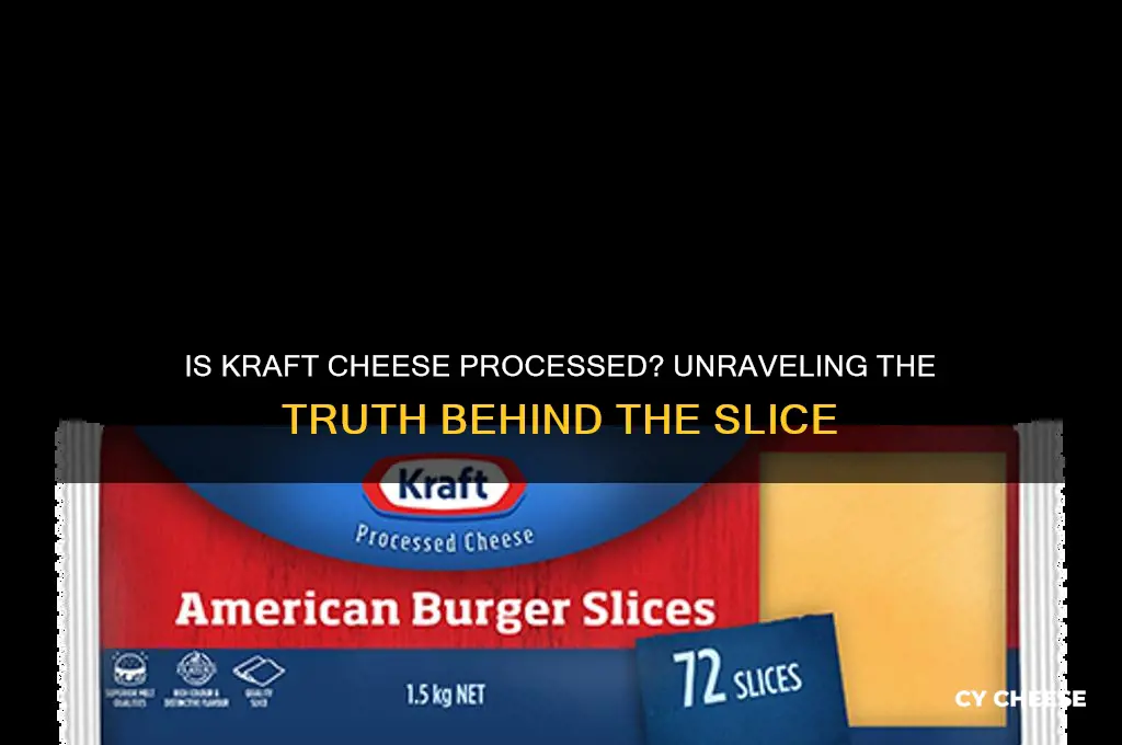 is kraft cheese processed food