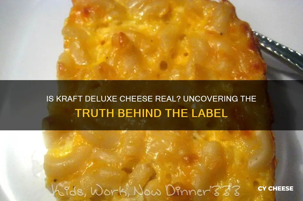 is kraft deluxe cheese real
