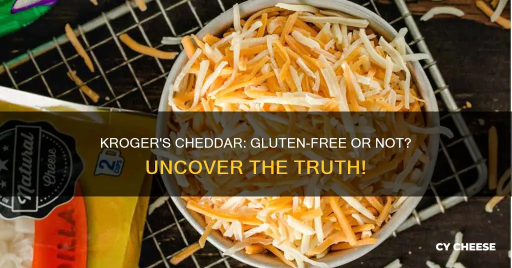 is kroger extra sharp cheddar cheese gluten free