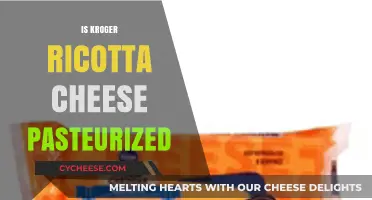 Is Kroger Ricotta Cheese Pasteurized? A Complete Guide