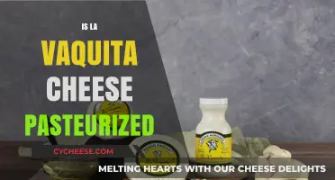 Is La Vaquita Cheese Pasteurized? A Complete Guide for Cheese Lovers