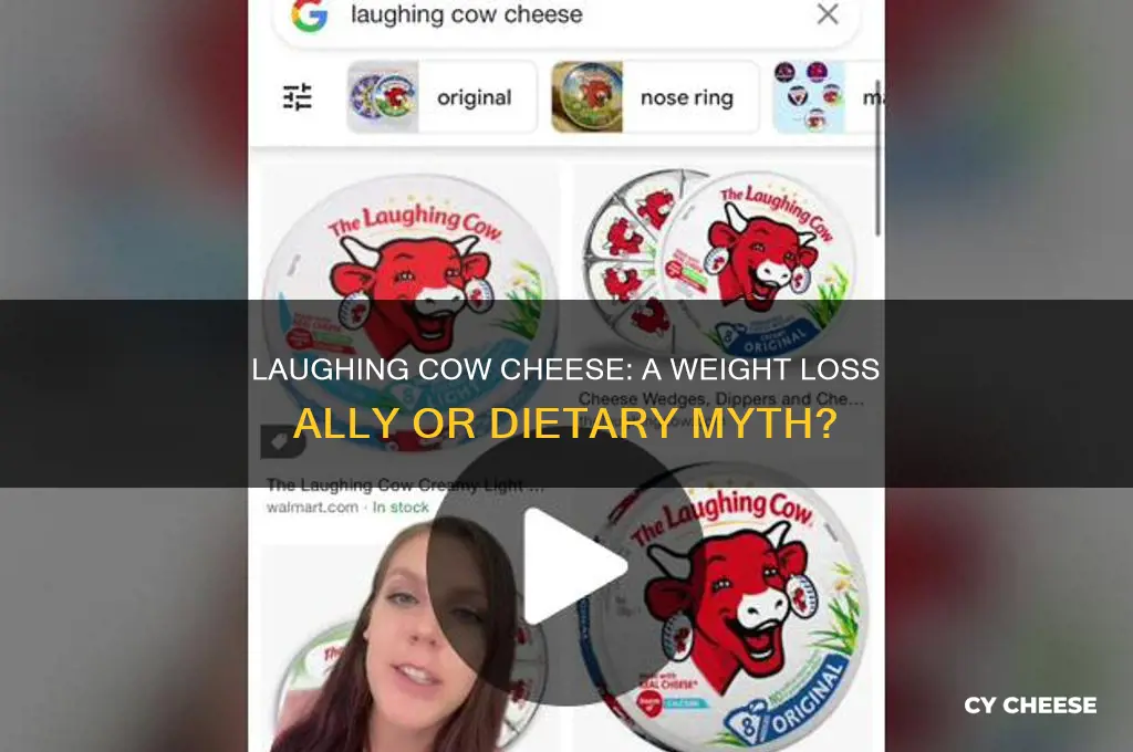 is laughing cow cheese good for weight loss