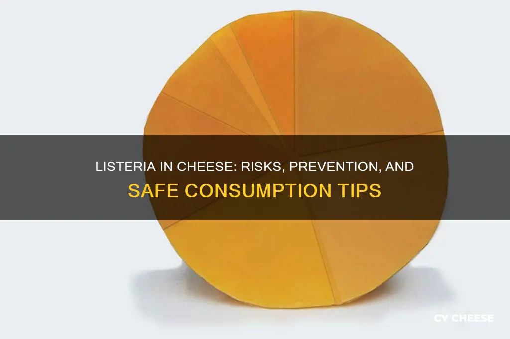 is listeria in cheese