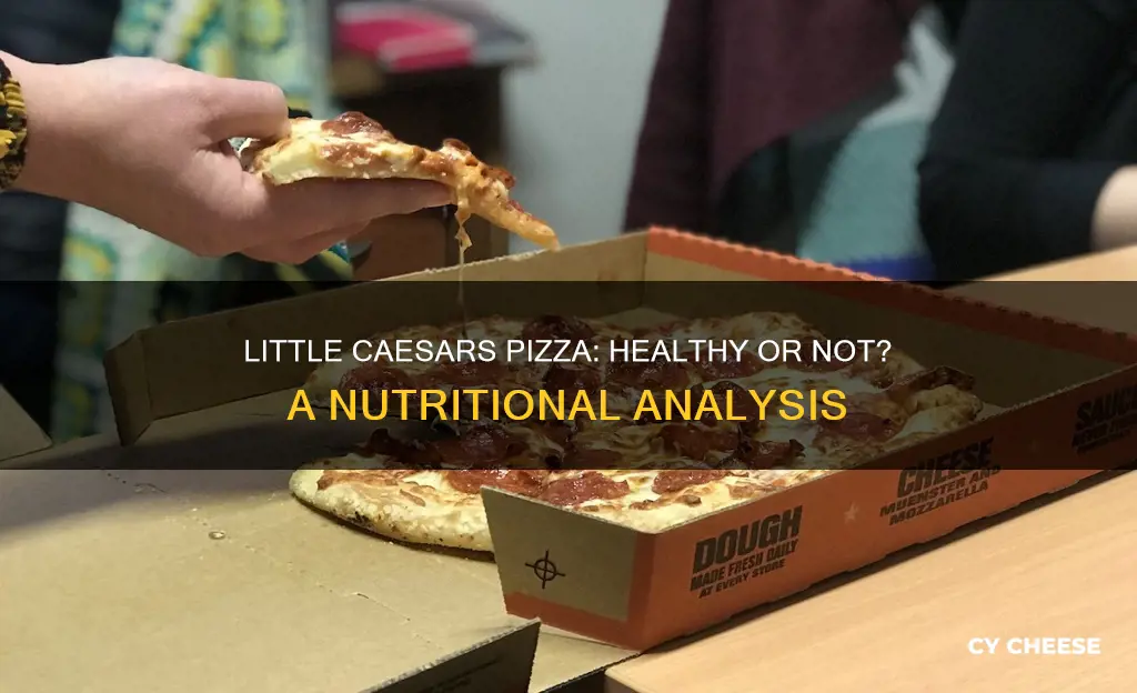 is little caesars cheese pizza healthy