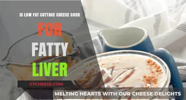Low Fat Cottage Cheese: A Healthy Choice for Fatty Liver?