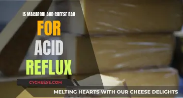 Mac and Cheese: Acid Reflux Trigger?
