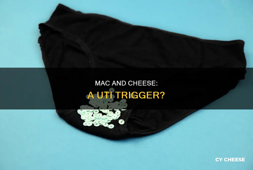 is macaroni and cheese bad for uti