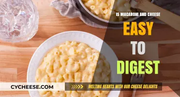 Mac and Cheese: Easy to Digest?