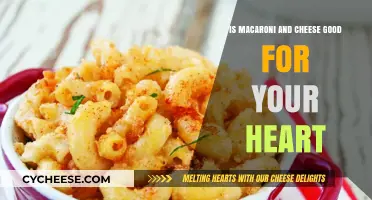 Mac and Cheese: Heart-Healthy Comfort or Cardiac Concern?
