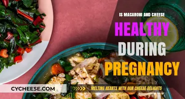 Mac and Cheese: Pregnancy Superfood or Sin?