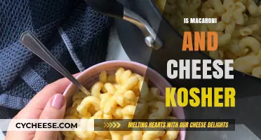 Mac and Cheese: Kosher or Not?