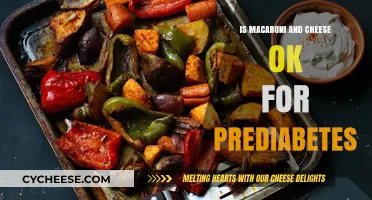 Mac and Cheese: Prediabetes-Friendly or Not?