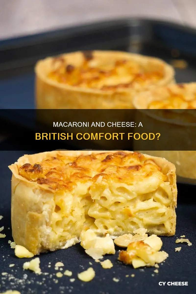 is macaroni cheese british