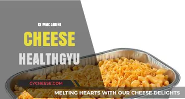 Macaroni Cheese: Healthy Comfort Food or Unhealthy Indulgence?