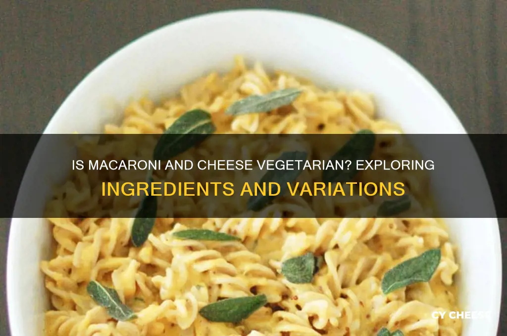 is maccoroni and cheese vegetarian